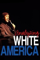 Poster of Paul Mooney: Analyzing White America