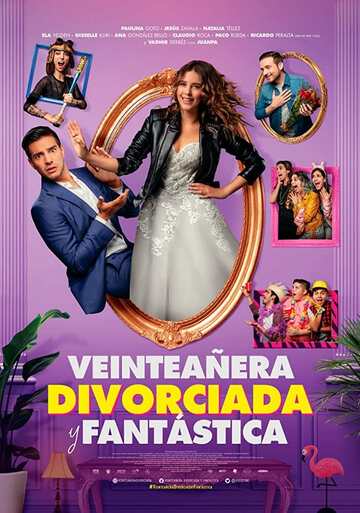 Poster of Veinteañera, Divorciada y Fantástica