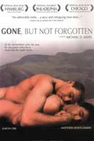 Poster of Gone, But Not Forgotten