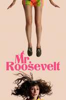 Poster of Mr. Roosevelt
