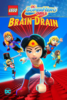 Poster of LEGO DC Super Hero Girls: Brain Drain