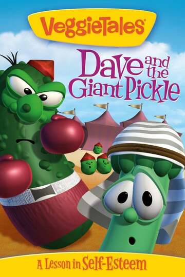Poster of VeggieTales: Dave and the Giant Pickle