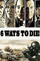 Poster of 6 Ways to Die