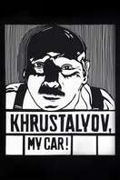 Poster of Khrustalyov, My Car!