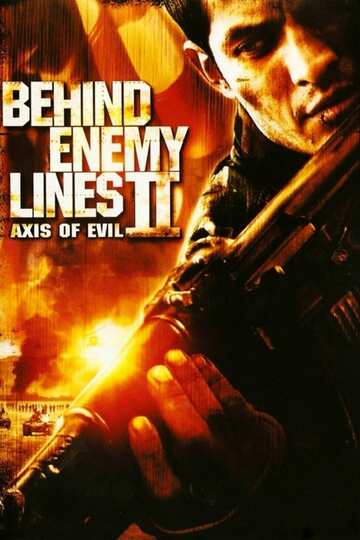 Poster of Behind Enemy Lines II: Axis of Evil
