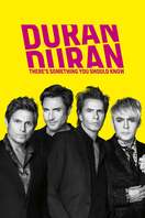 Poster of Duran Duran: There's Something You Should Know