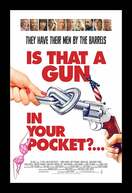 Poster of Is That a Gun in Your Pocket?