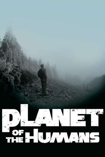 Poster of Planet of the Humans