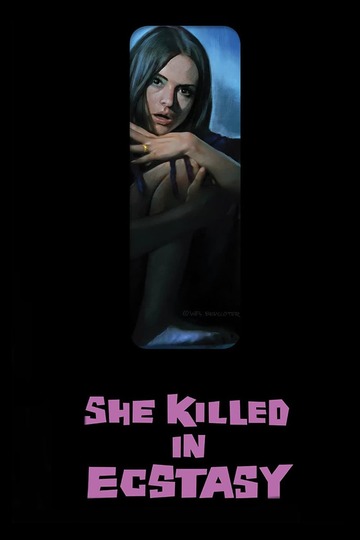 Poster of She Killed in Ecstasy