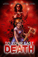 Poster of To Your Last Death