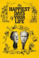 Poster of The Happiest Days of Your Life