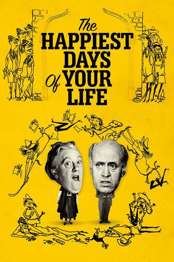 Poster of The Happiest Days of Your Life