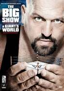 Poster of WWE: The Big Show - A Giant's World