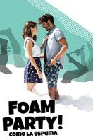 Poster of Foam Party!