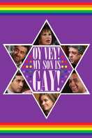 Poster of Oy Vey! My Son Is Gay!