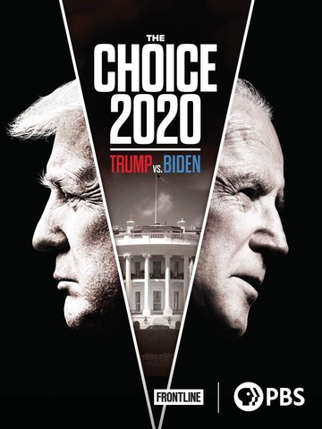 Poster of The Choice 2020: Trump vs. Biden