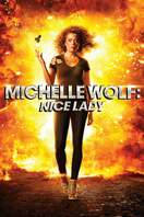Poster of Michelle Wolf: Nice Lady