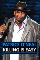 Poster of Patrice O'Neal: Killing Is Easy