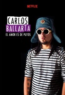 Poster of Carlos Ballarta: el amor es de putos