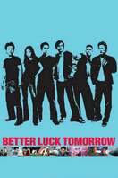 Poster of Better Luck Tomorrow