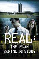 Poster of Real: The Plan Behind History