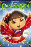 Poster of Dora the Explorer: Dora's Christmas Carol Adventure