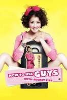 Poster of How to Use Guys with Secret Tips