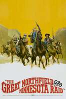 Poster of The Great Northfield Minnesota Raid