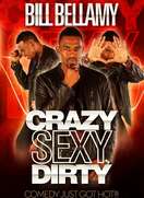 Poster of Bill Bellamy: Crazy Sexy Dirty
