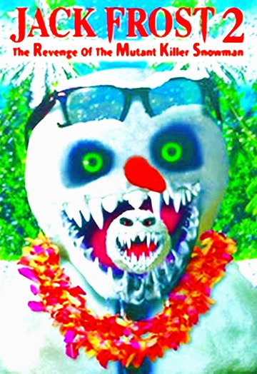 Poster of Jack Frost 2: The Revenge of the Mutant Killer Snowman