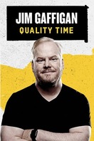 Poster of Jim Gaffigan: Quality Time