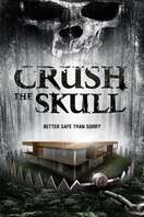 Poster of Crush the Skull