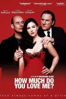Poster of How Much Do You Love Me?