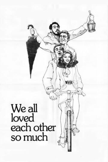 Poster of We All Loved Each Other So Much
