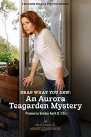 Poster of Reap What You Sew: An Aurora Teagarden Mystery