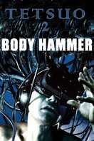 Poster of Tetsuo II: Body Hammer