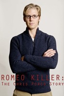 Poster of Romeo Killer: The Chris Porco Story