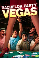 Poster of Bachelor Party Vegas