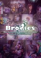 Poster of Bronies: The Extremely Unexpected Adult Fans of My Little Pony
