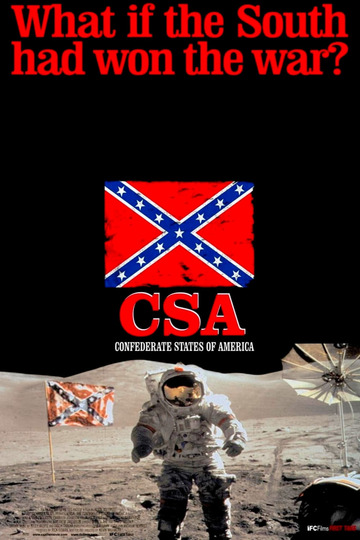 Poster of C.S.A.: The Confederate States of America