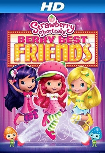Poster of Strawberry Shortcake: Berry Best Friends