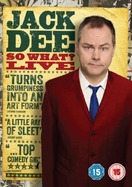 Poster of Jack Dee: So What? Live