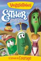 Poster of VeggieTales: Esther, The Girl Who Became Queen