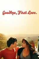 Poster of Goodbye First Love