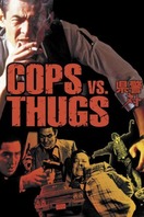 Poster of Cops vs. Thugs