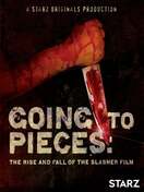 Poster of Going to Pieces: The Rise and Fall of the Slasher Film