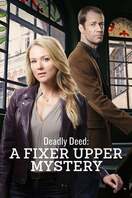 Poster of Deadly Deed: A Fixer Upper Mystery