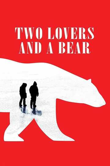 Poster of Two Lovers and a Bear