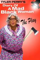 Poster of Tyler Perry's Diary of a Mad Black Woman - The Play