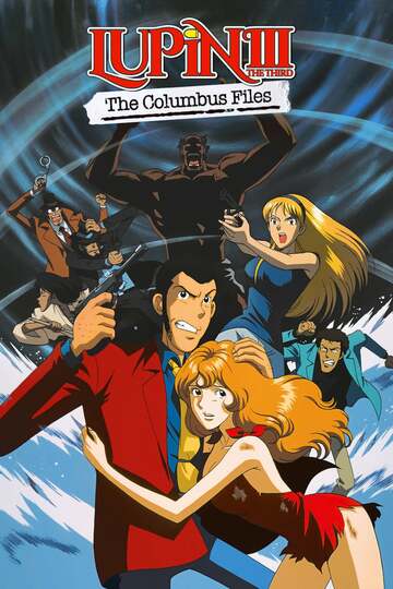 Poster of Lupin the Third: The Columbus Files